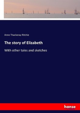 The story of Elizabeth