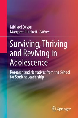 Surviving, Thriving and Reviving in Adolescence