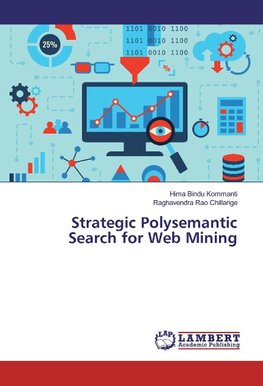 Strategic Polysemantic Search for Web Mining