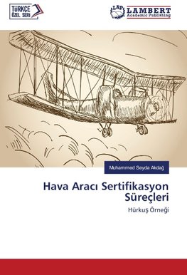 Hava Araci Sertifikasyon Süreçleri