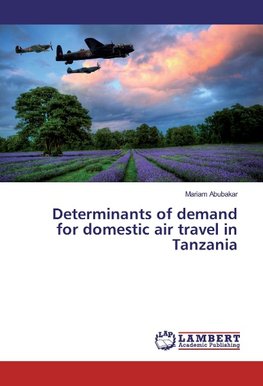 Determinants of demand for domestic air travel in Tanzania