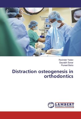 Distraction osteogenesis in orthodontics