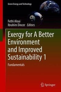 Exergy for A Better Environment and Improved Sustainability 01