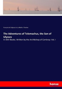 The Adventures of Telemachus, the Son of Ulysses