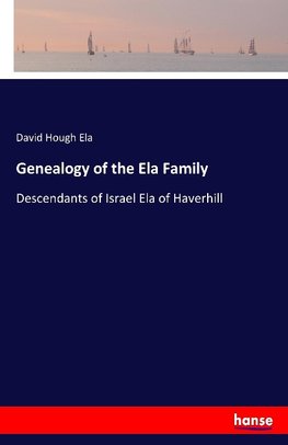 Genealogy of the Ela Family