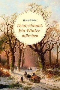 Deutschland. Ein Wintermärchen