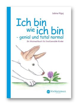 Ich bin wie ich bin - genial und total normal