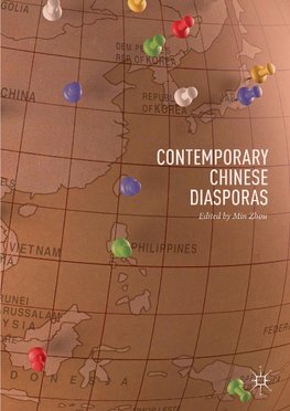 Contemporary Chinese Diasporas