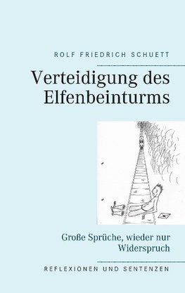 Verteidigung des Elfenbeinturms