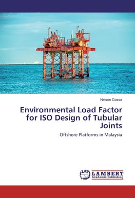 Environmental Load Factor for ISO Design of Tubular Joints