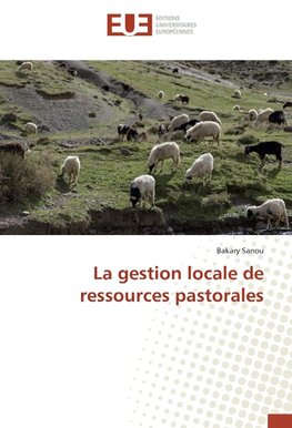 La gestion locale de ressources pastorales