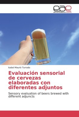 Evaluación sensorial de cervezas elaboradas con diferentes adjuntos