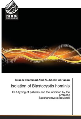 Isolation of Blastocystis hominis