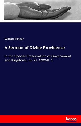 A Sermon of Divine Providence