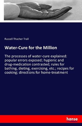 Water-Cure for the Million