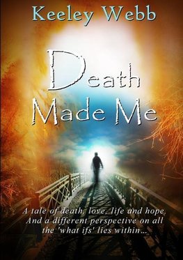 Death Made Me