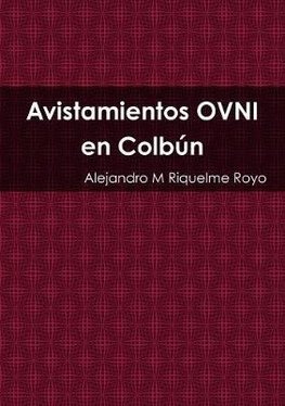 Avistamientos OVNI en Colbún