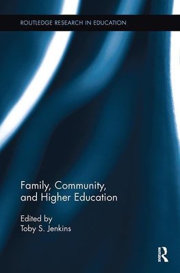 Jenkins, T: Family, Community, and Higher Education