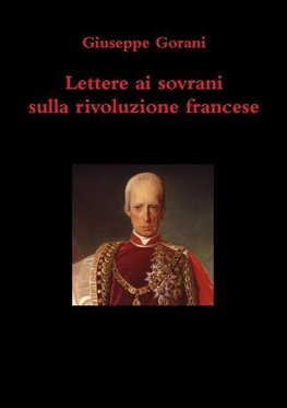 Lettere ai sovrani sulla rivoluzione francese