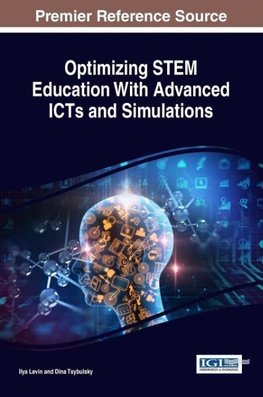 Optimizing STEM Education With Advanced ICTs and Simulations