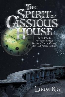 The Spirit of Cassious House