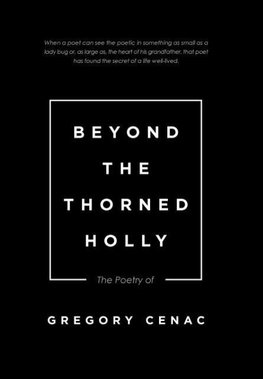 Beyond the Thorned Holly