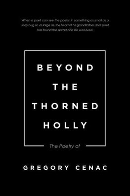 Beyond the Thorned Holly