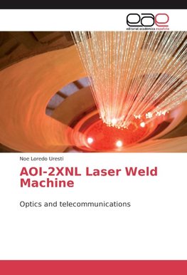 AOI-2XNL Laser Weld Machine