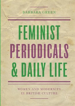 Feminist Periodicals and Daily Life