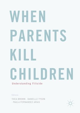 When Parents Kill Children