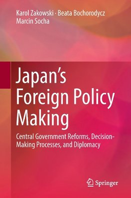 Japan's Foreign Policy Making