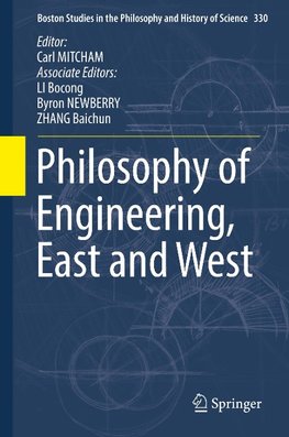 Philosophy of Engineering, East and West