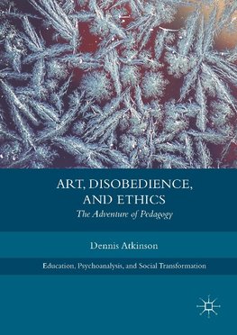 Art, Disobedience, and Ethics