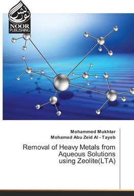 Removal of Heavy Metals from Aqueous Solutions using Zeolite(LTA)