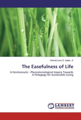 The Easefulness of Life