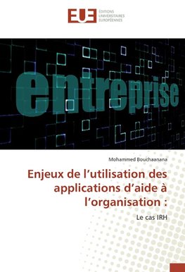 Enjeux de l'utilisation des applications d'aide à l'organisation :