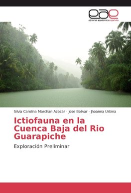 Ictiofauna en la Cuenca Baja del Rio Guarapiche