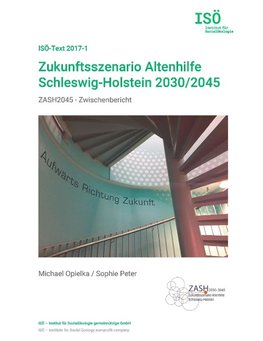 Zukunftsszenario Altenhilfe Schleswig-Holstein 2030/2045