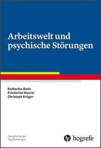 Arbeitswelt und psychische Störungen