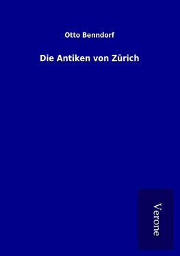 Die Antiken von Zürich