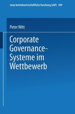 Corporate Governance-Systeme im Wettbewerb