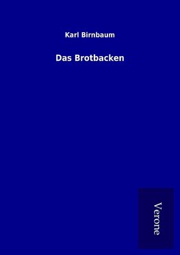 Das Brotbacken