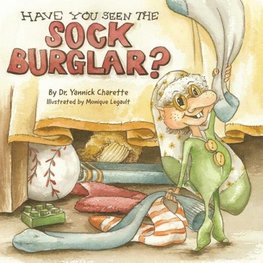 Have You Seen The Sock Burglar?