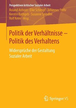 Politik der Verhältnisse - Politik des Verhaltens