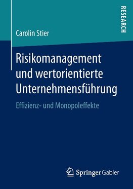 Risikomanagement und wertorientierte Unternehmensführung