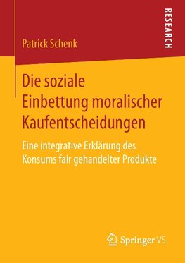 Die soziale Einbettung moralischer Kaufentscheidungen