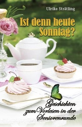 Ist denn heute Sonntag