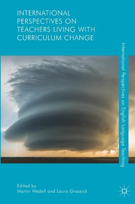 International Perspectives on Teachers Living with Curriculum Change