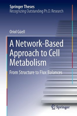 A Network-Based Approach to Cell Metabolism