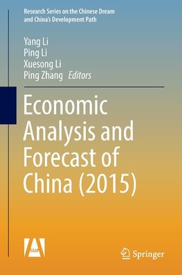 Economic Analysis and Forecast of China (2015)